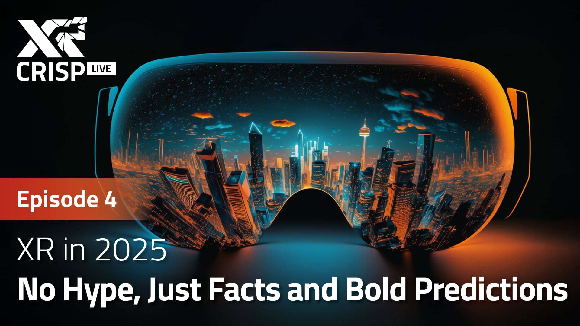 xr_in_2025__no_hype,_just_facts_and_bold_predictions___xr_crisp_live Thumbnail